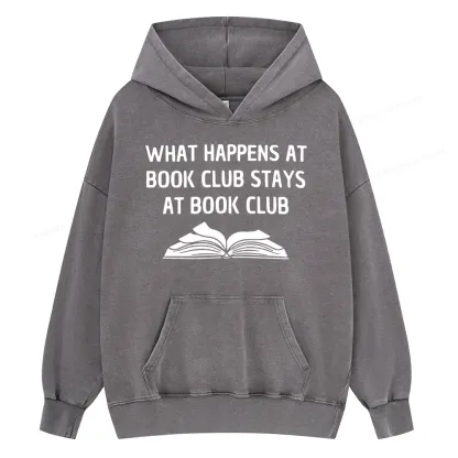Pagewings What Happens At Book Club Stays At Book Club Unisex Washed Hoodie