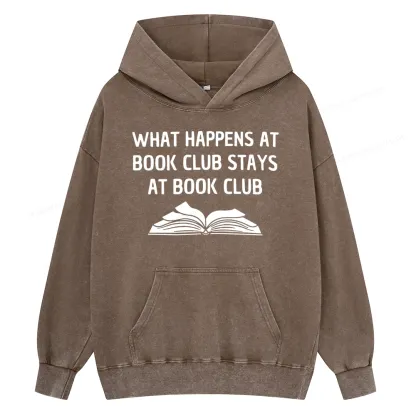 Pagewings What Happens At Book Club Stays At Book Club Unisex Washed Hoodie