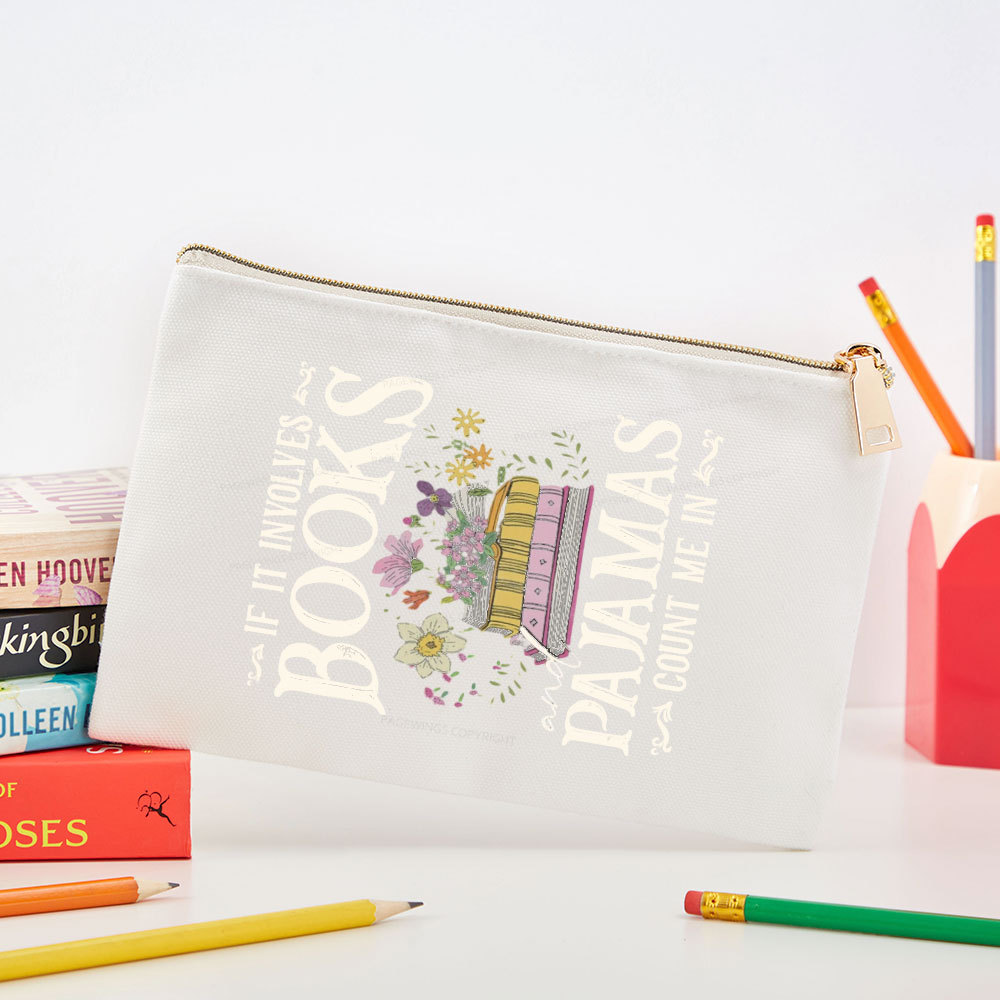 Pagewings If It Involves Books And Pajamas Count Me In  Pouch