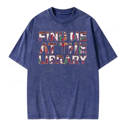 Pagewing Find Me At The Library Unisex Washed T-shirt