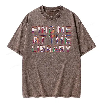 Pagewing Find Me At The Library Unisex Washed T-shirt