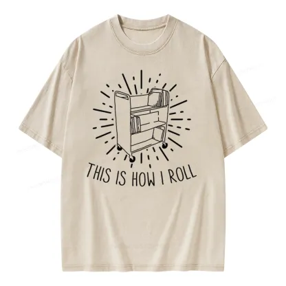 Pagewing This Is How I Roll Unisex Washed T-shirt