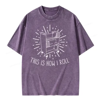 Pagewing This Is How I Roll Unisex Washed T-shirt