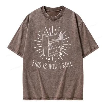 Pagewing This Is How I Roll Unisex Washed T-shirt