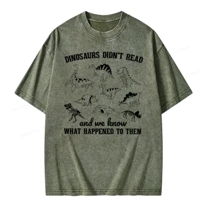 Pagewing We Know What Happened To Dinosaurs Unisex Washed T-shirt