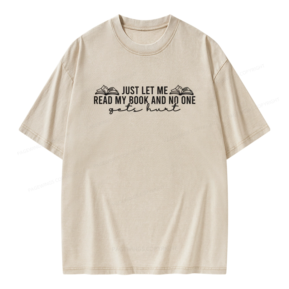 Pagewing Just Let Me Read My Book Unisex Washed T-shirt