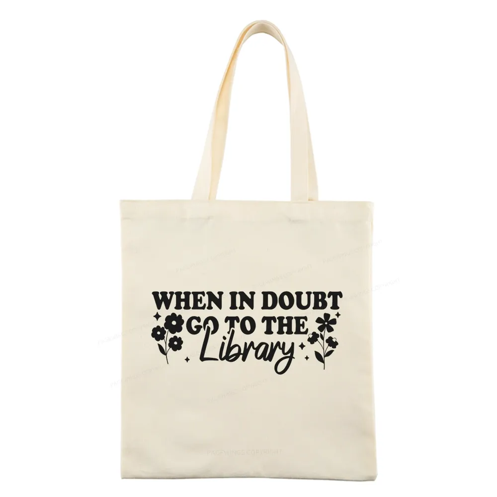 Pagewings When In Doubt Go To The Library Tote Bag