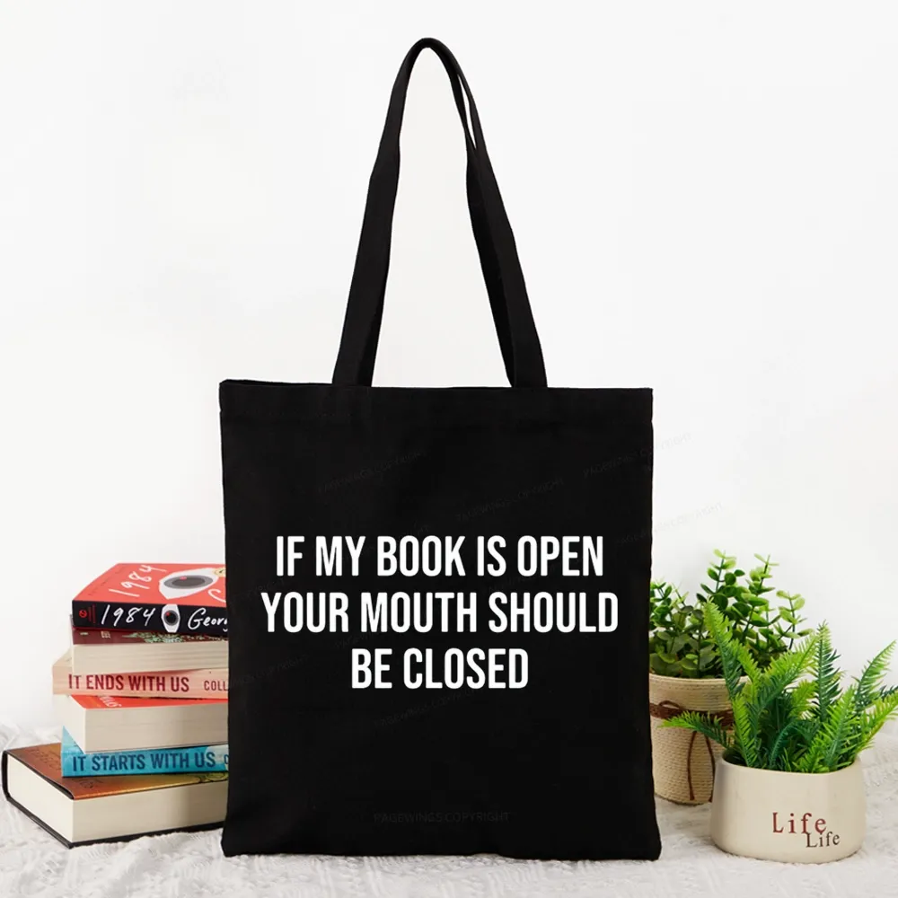 Pagewings Your Mouth Should Be Closed Tote Bag
