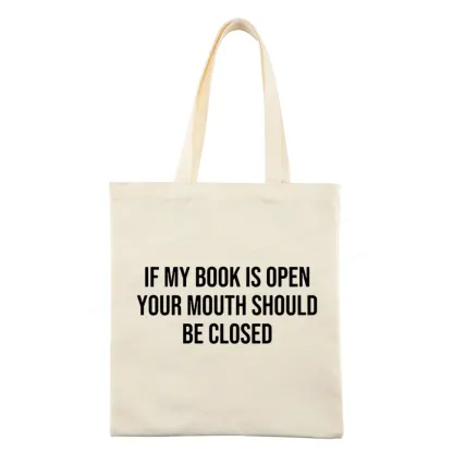 Pagewings Your Mouth Should Be Closed Tote Bag