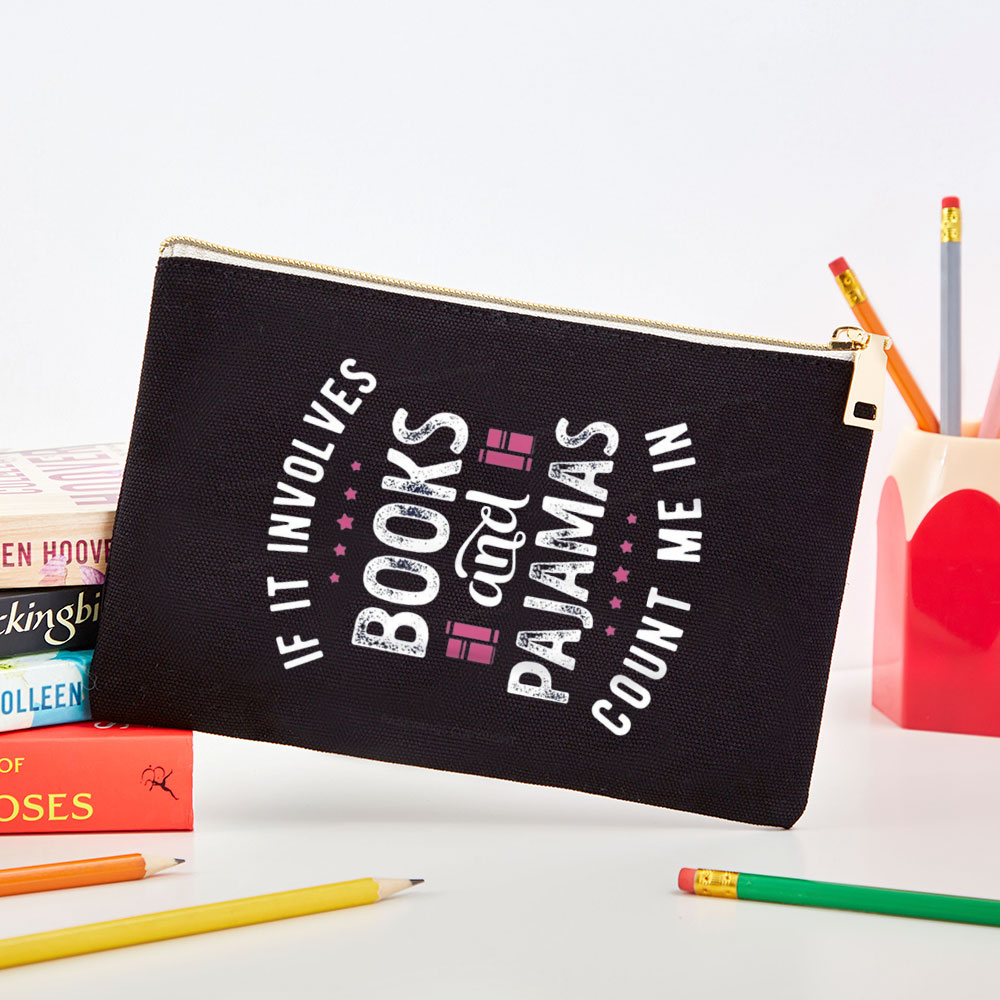 Pagewings If It Involves Books And Pajamas Count Me In Pouch