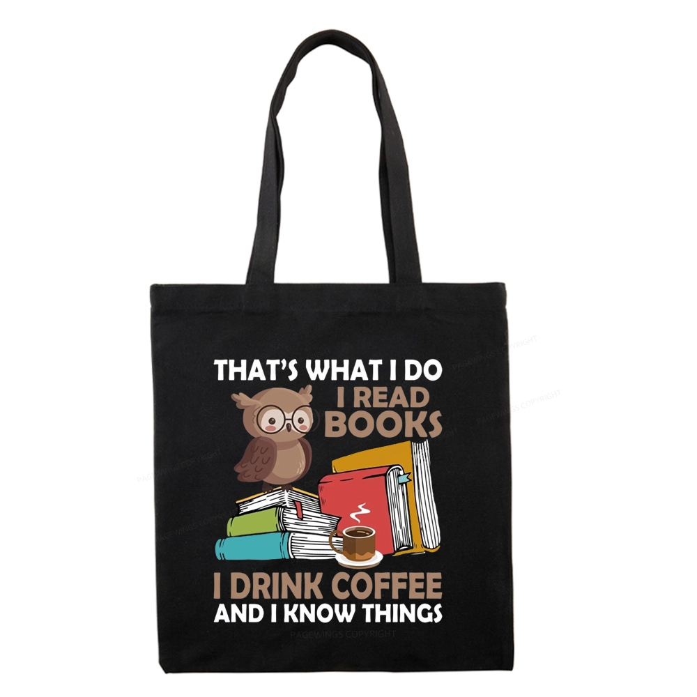 Pagewings That's What I Do I Read Books Tote Bag