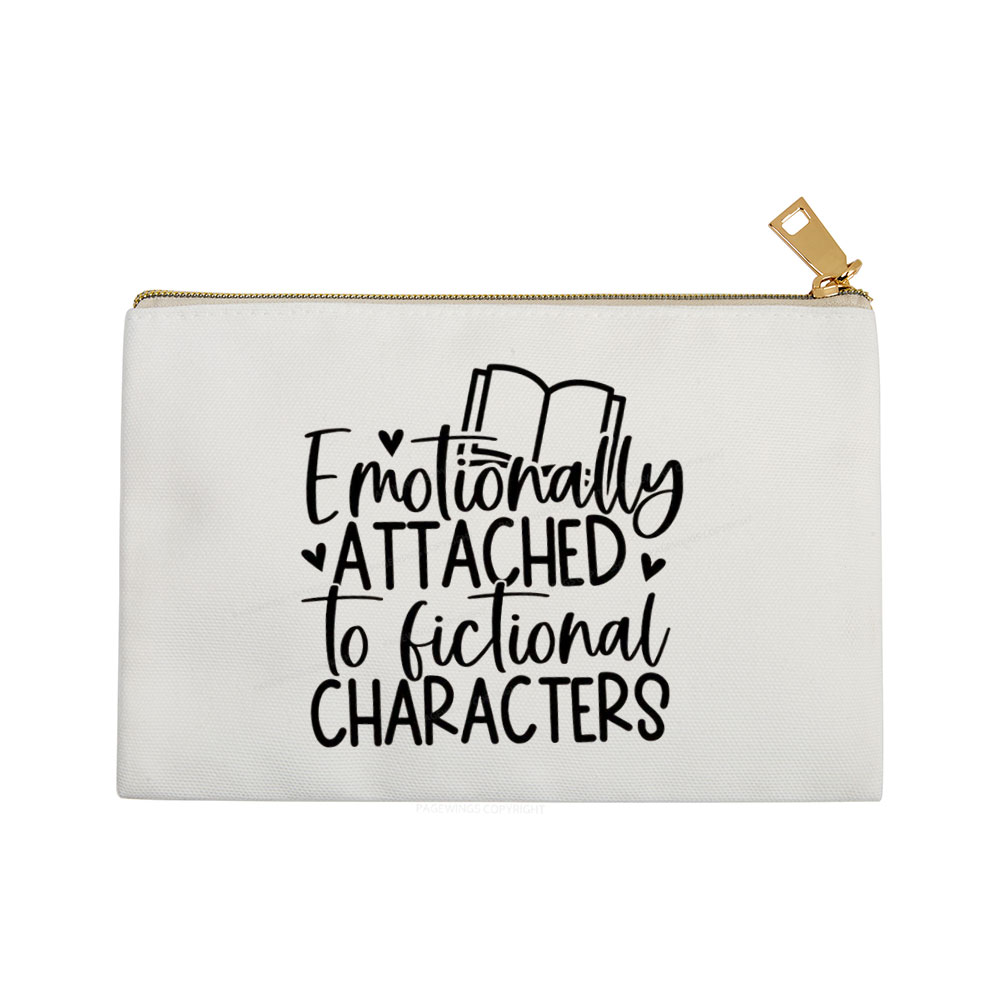 Pagewings Emotionally Attached To Fictional Characters Pouch