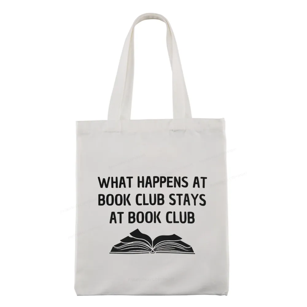 Pagewings What Happens At Book Club Stays At Book Club Tote Bag