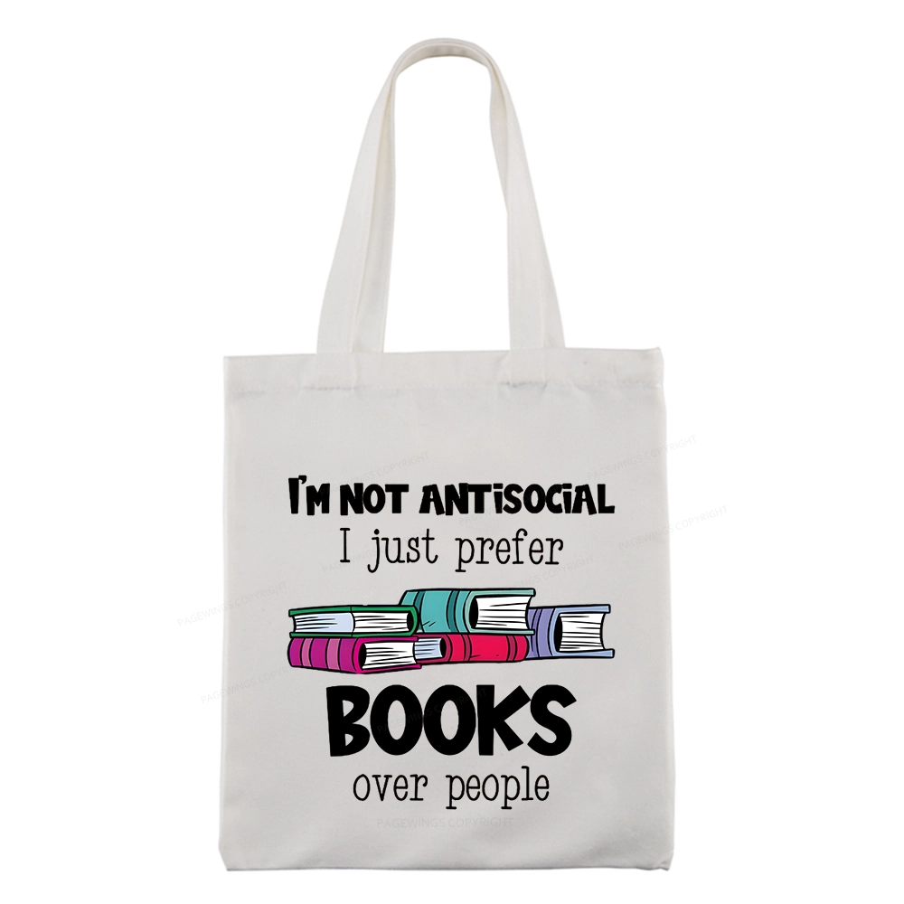 Pagewings Not Antisocial I Just Prefer Books Tote Bag