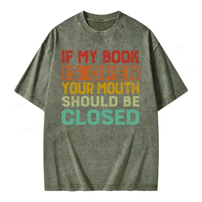 Pagewing Your Mouth Should Be Closed Unisex Washed T-shirt