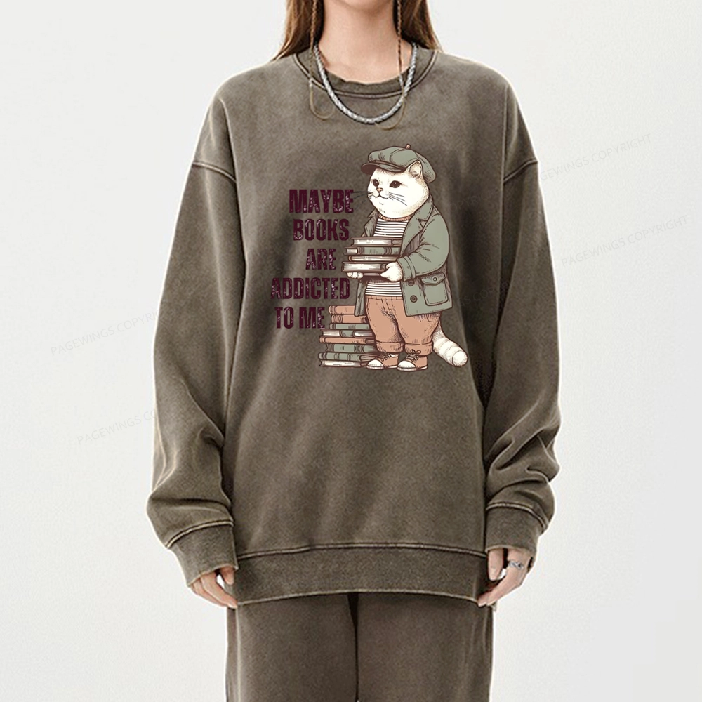 Pagewing Books Are Addicted To Me Unisex Washed Sweatshirt