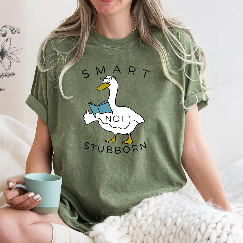 Pagewings Smart Not Stubborn Goose Unisex Washed T-shirt