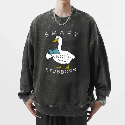 Pagewings Smart Not Stubborn Goose Unisex Washed Sweatshirt