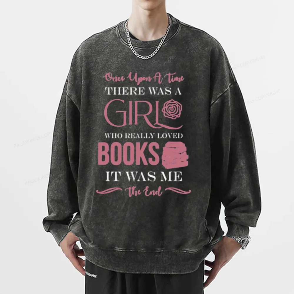 Pagewing The Girl Who Really Love Book Unisex Washed Sweatshirt