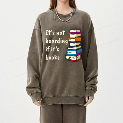 Pagewing It's not hoarding if it's books Unisex Washed Sweatshirt