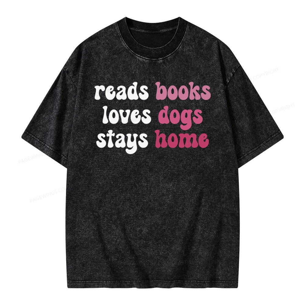 Pagewing Read Books & Lovs Dogs & Stay Home Unisex Washed T-shirt