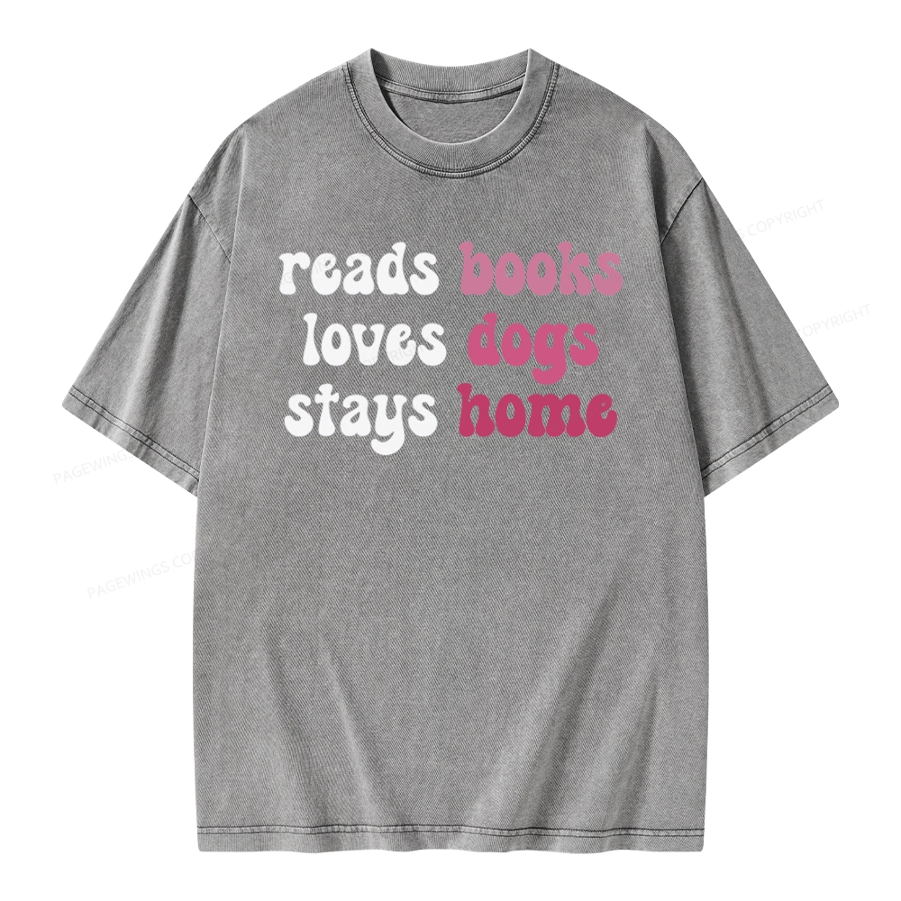 Pagewing Read Books & Lovs Dogs & Stay Home Unisex Washed T-shirt
