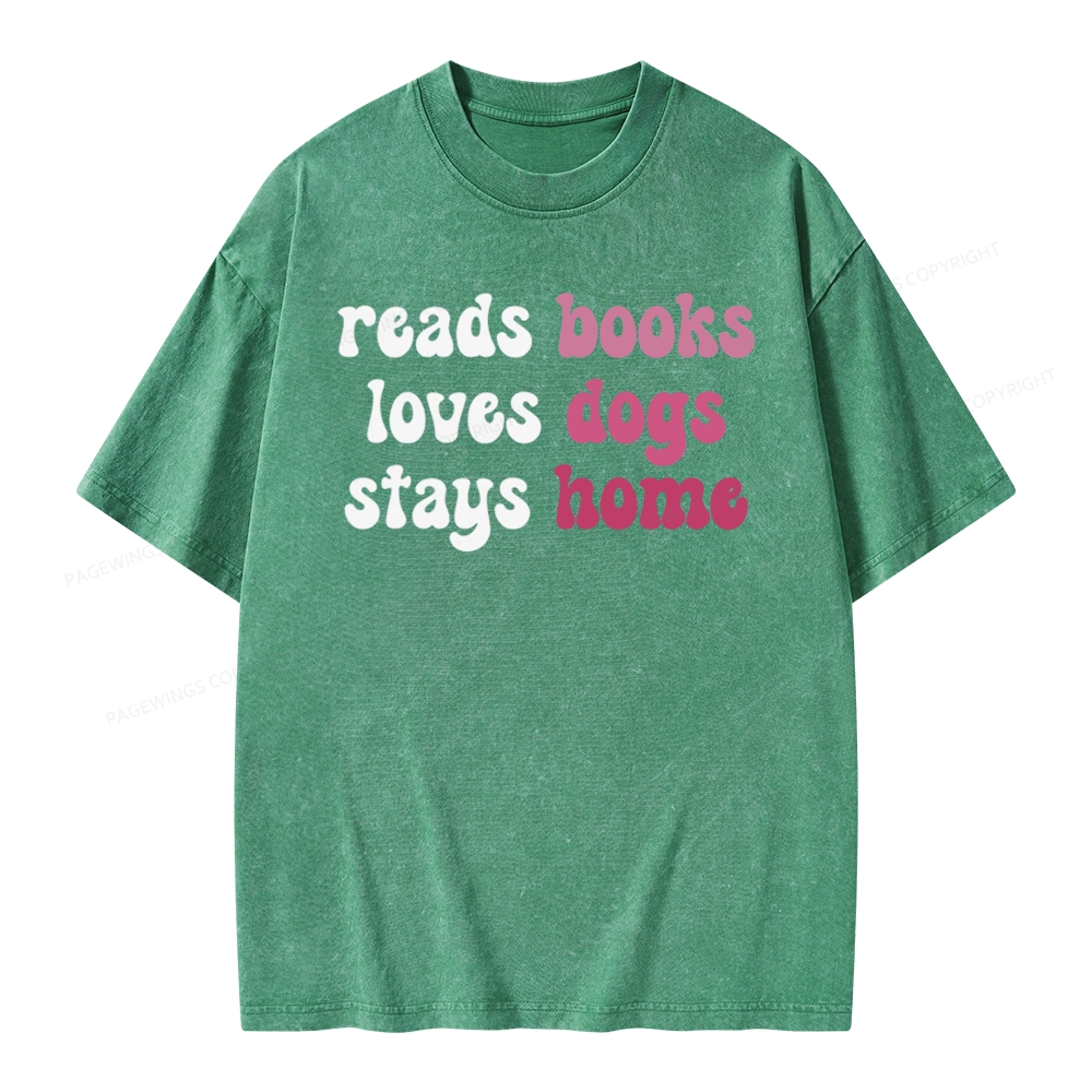 Pagewing Read Books & Lovs Dogs & Stay Home Unisex Washed T-shirt
