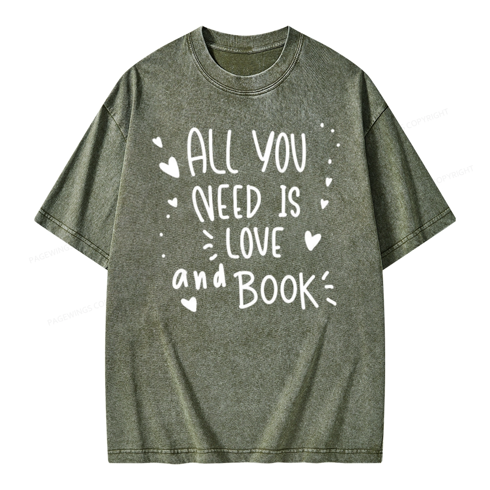 Pagewing All You Need Is Love And Book Unisex Washed T-shirt