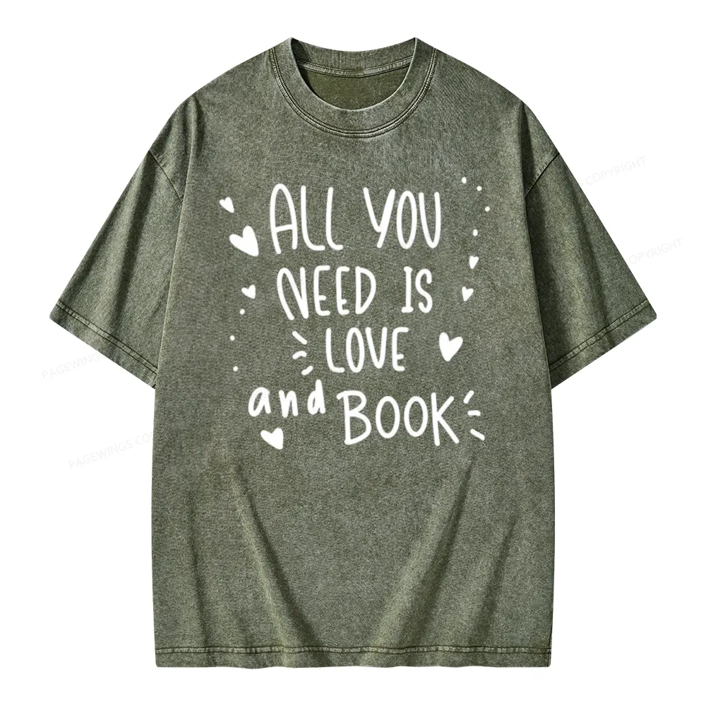 Pagewing All You Need Is Love And Book Unisex Washed T-shirt