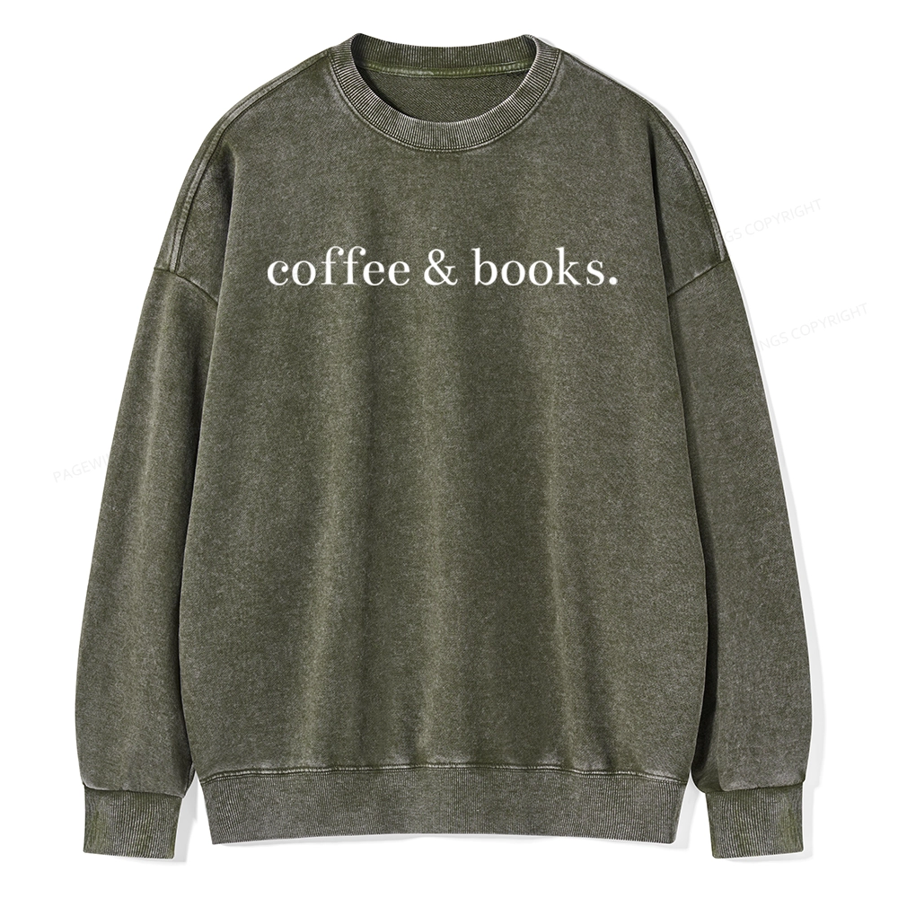 Pagewing Coffee & Books Are All my favorites Unisex Washed Sweatshirt