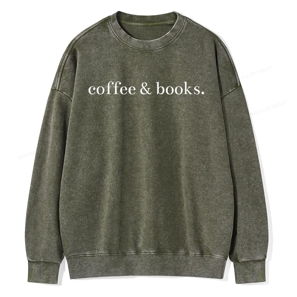 Pagewing Coffee & Books Are All my favorites Unisex Washed Sweatshirt