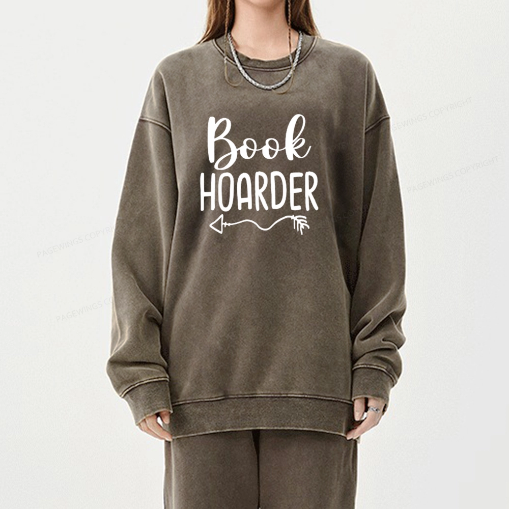 Pagewing Book Hoarder And Bookaholic Unisex Washed Sweatshirt