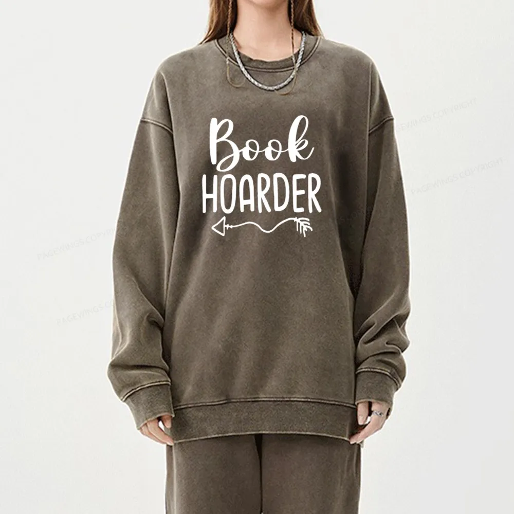 Pagewing Book Hoarder And Bookaholic Unisex Washed Sweatshirt