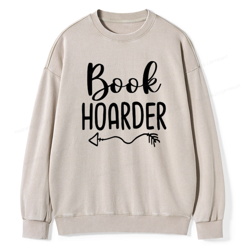 Pagewing Book Hoarder And Bookaholic Unisex Washed Sweatshirt