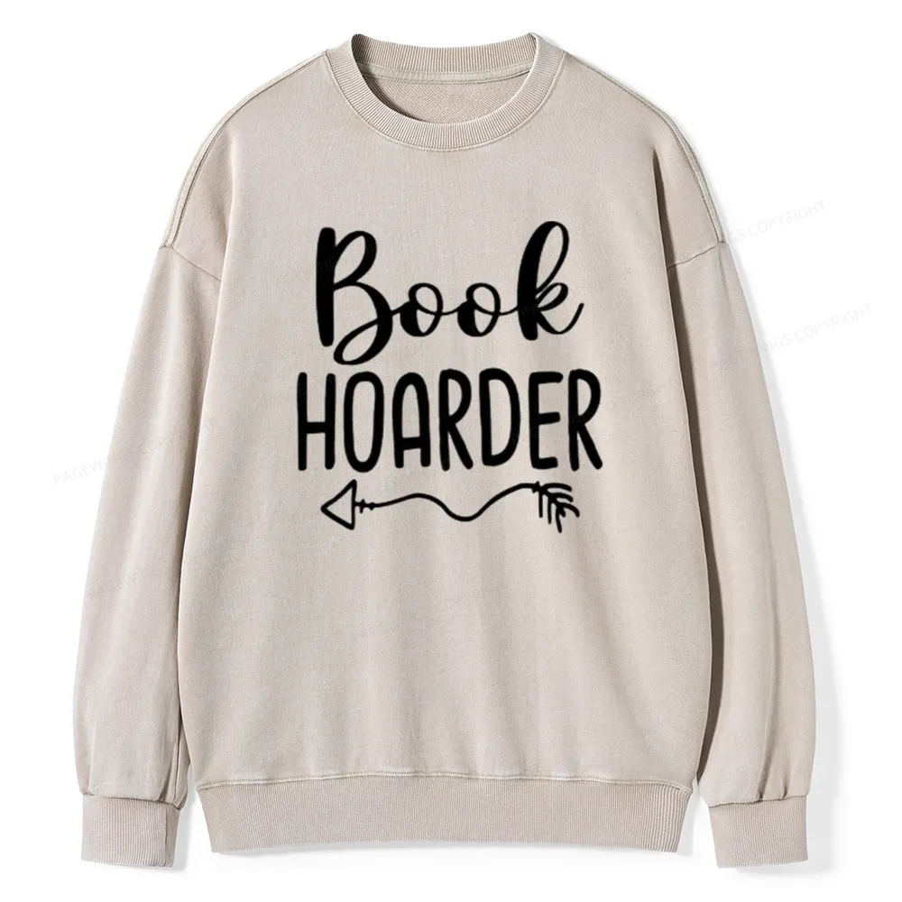 Pagewing Book Hoarder And Bookaholic Unisex Washed Sweatshirt