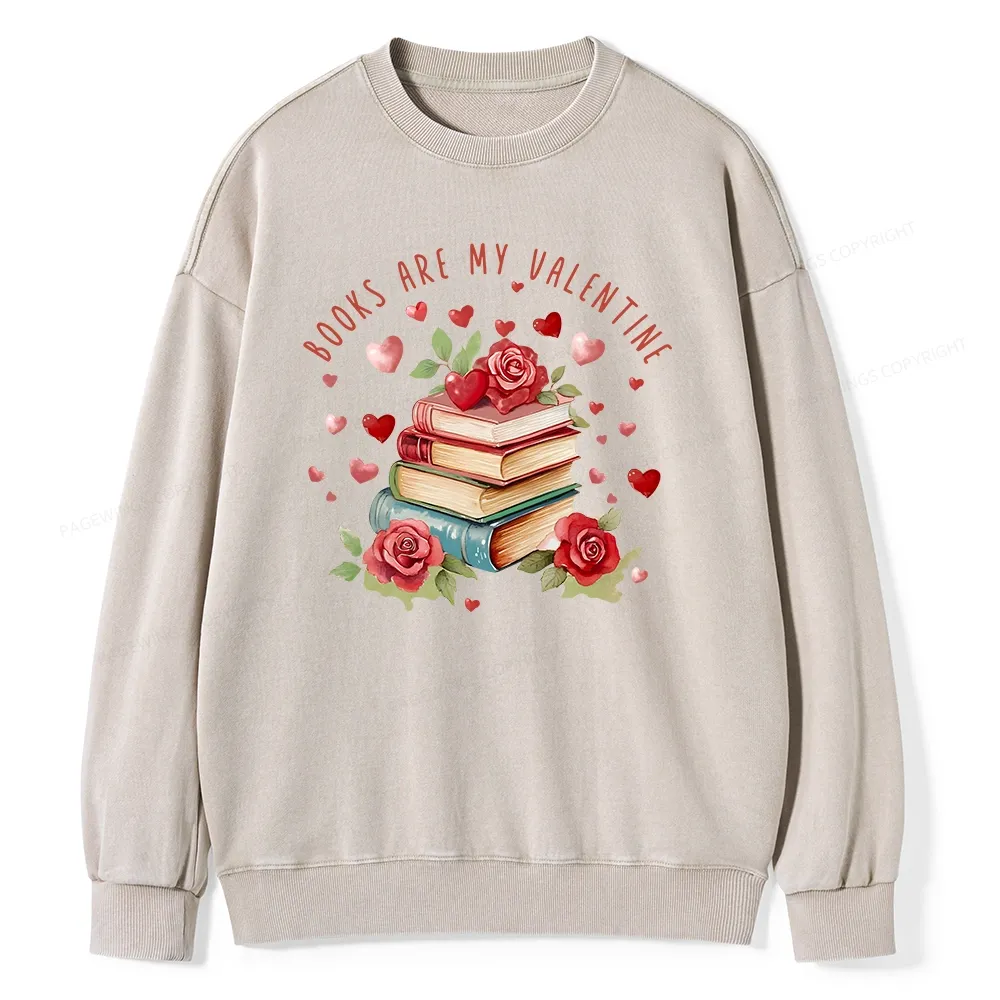 Pagewing Books Are My Valentine Unisex Washed Sweatshirt