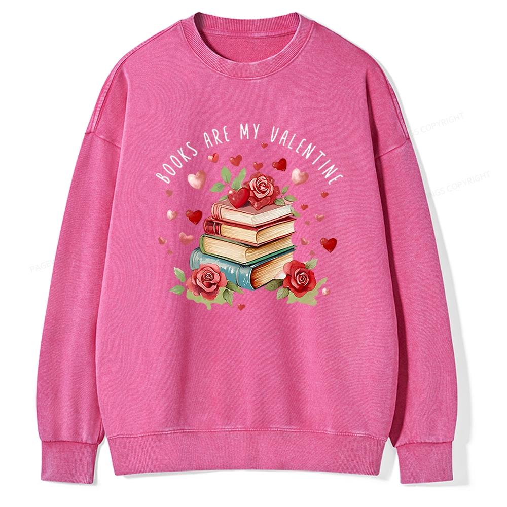 Pagewing Books Are My Valentine Unisex Washed Sweatshirt