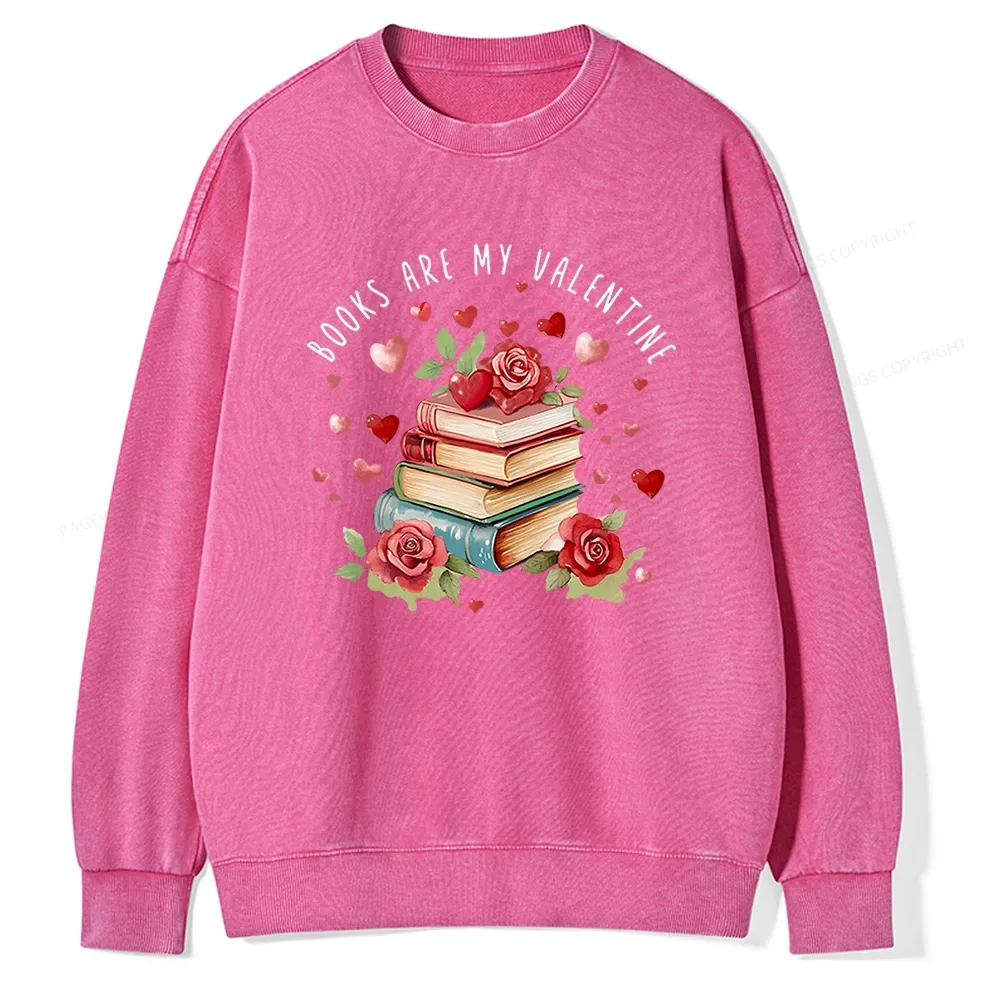 Pagewing Books Are My Valentine Unisex Washed Sweatshirt