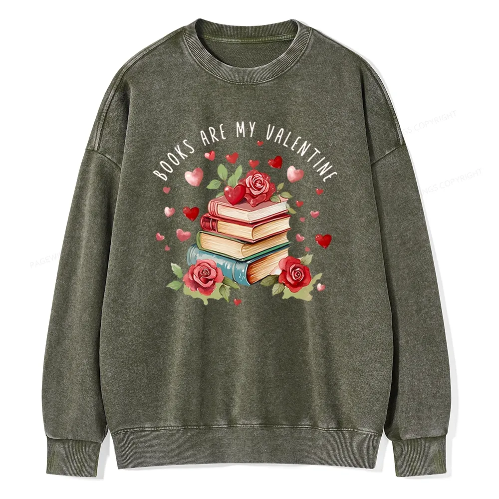 Pagewing Books Are My Valentine Unisex Washed Sweatshirt