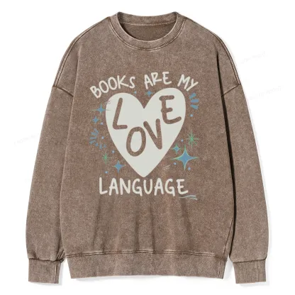 Pagewing Books Are My Love Language Unisex Washed Sweatshirt