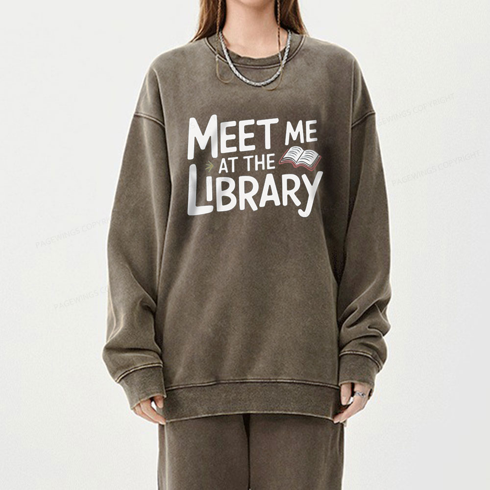 Pagewings Meet Me At The Library Unisex Washed Sweatshirt