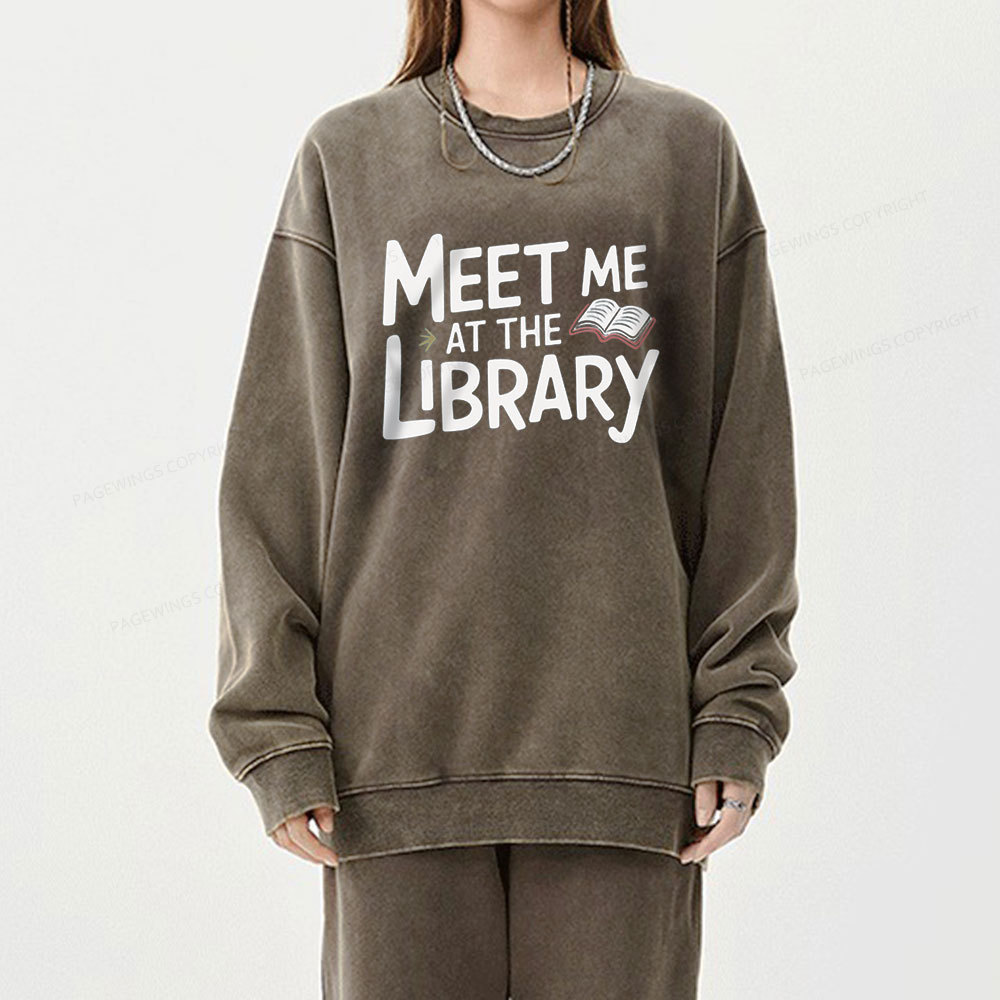 Pagewings Meet Me At The Library Unisex Washed Sweatshirt