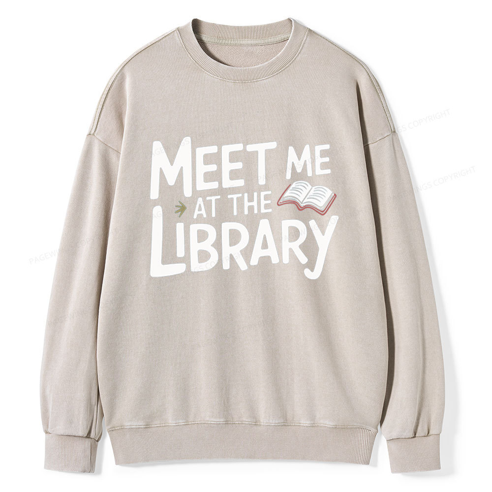 Pagewings Meet Me At The Library Unisex Washed Sweatshirt