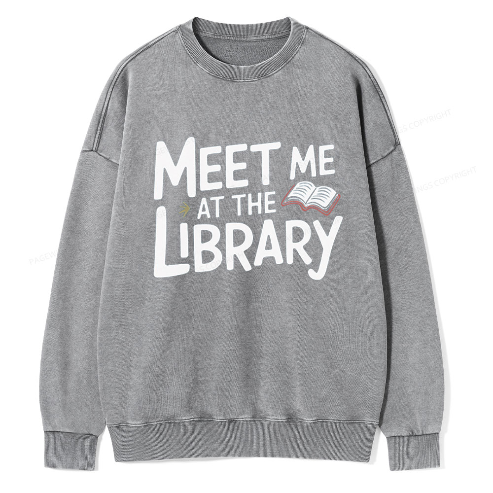 Pagewings Meet Me At The Library Unisex Washed Sweatshirt