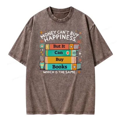 Pagewings Money Can’t Buy Happiness But It Can Buy Books Unisex Washed T-shirt