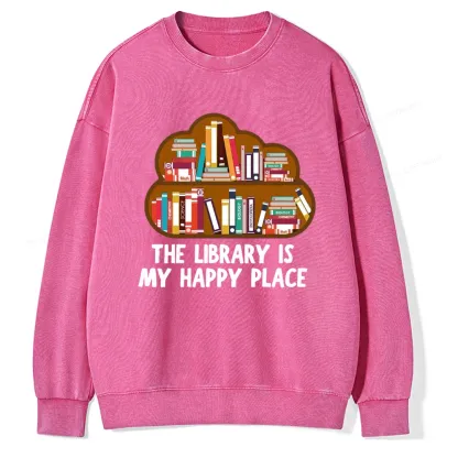Pagewings The Library Is My Happy Place Unisex Washed Sweatshirt