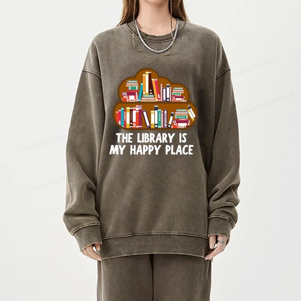 Pagewings The Library Is My Happy Place Unisex Washed Sweatshirt
