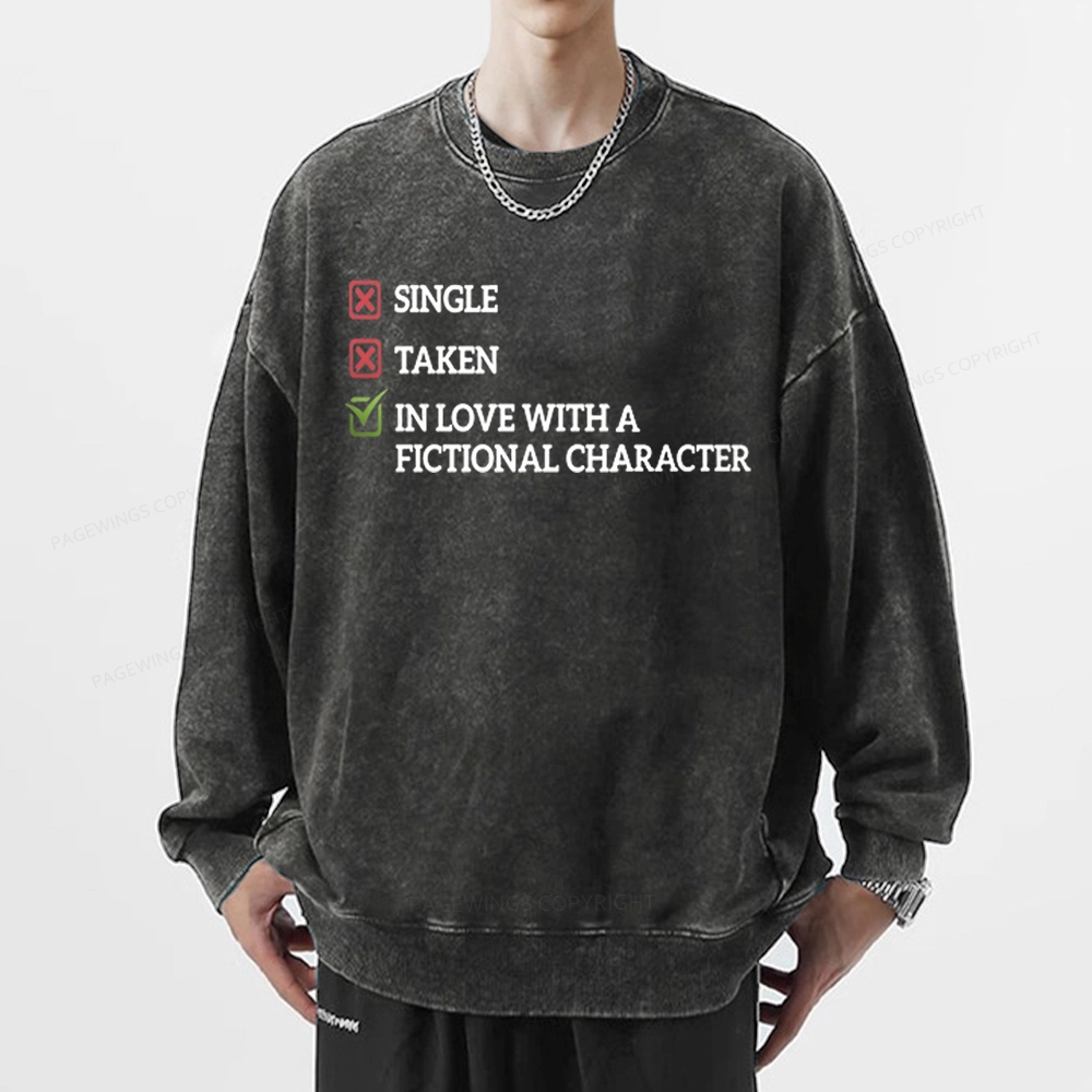 Pagewings In Love With A Fictional Character Unisex Washed Sweatshirt