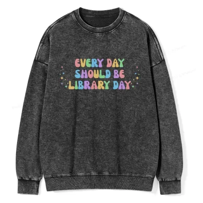 Pagewing Every Day Should Be Library Day Unisex Washed Sweatshirt