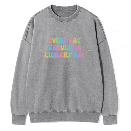 Pagewing Every Day Should Be Library Day Unisex Washed Sweatshirt